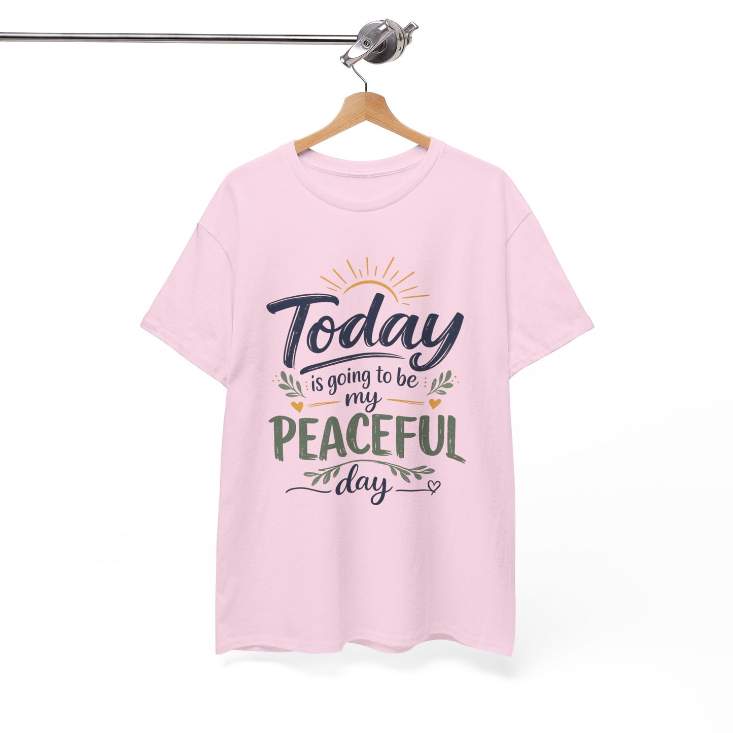 "Today is going to be my peaceful day" and Peace in Practice Village Shirt