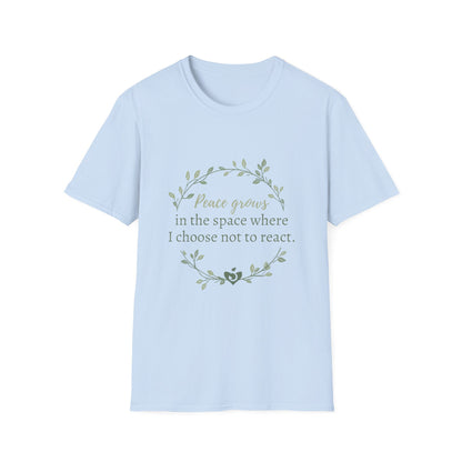 Peace in Practice T-Shirt — "Peace grows in the space where I choose not to react" Floral Graphic Tee