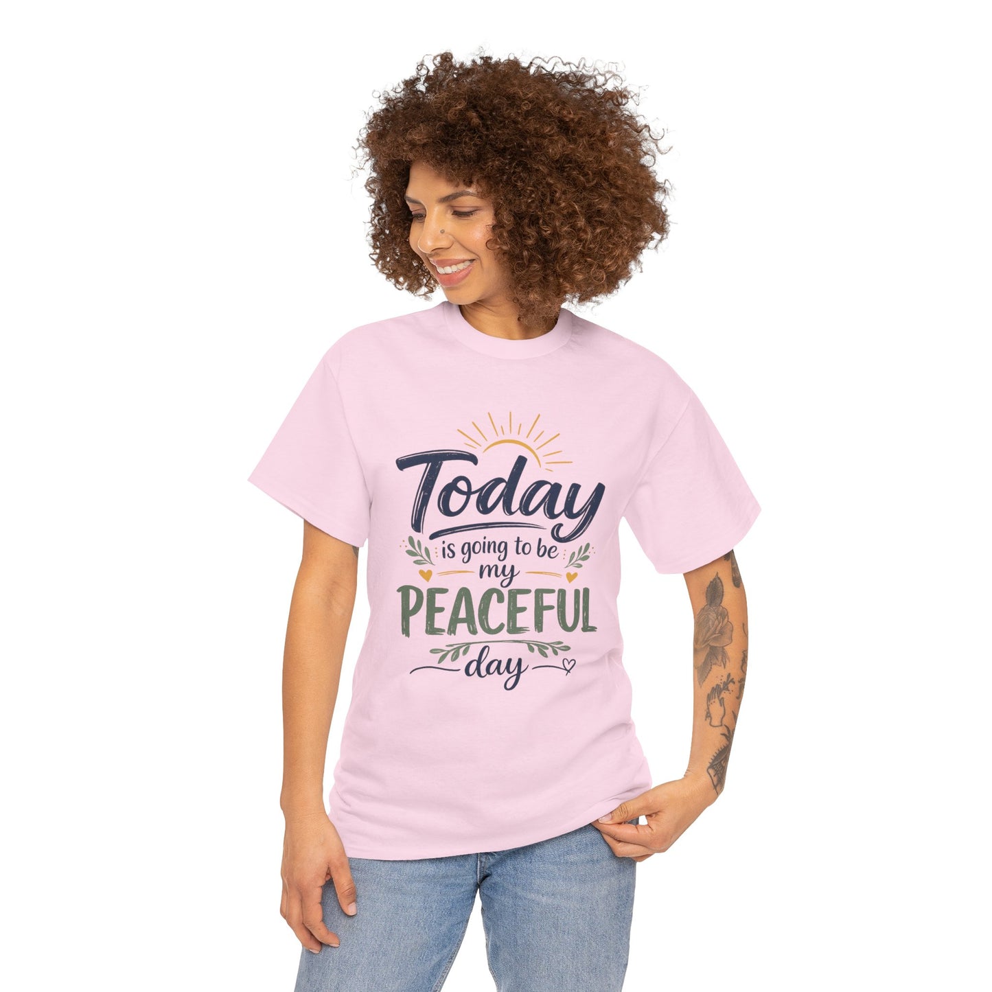 "Today is going to be my peaceful day" and Peace in Practice Village Shirt