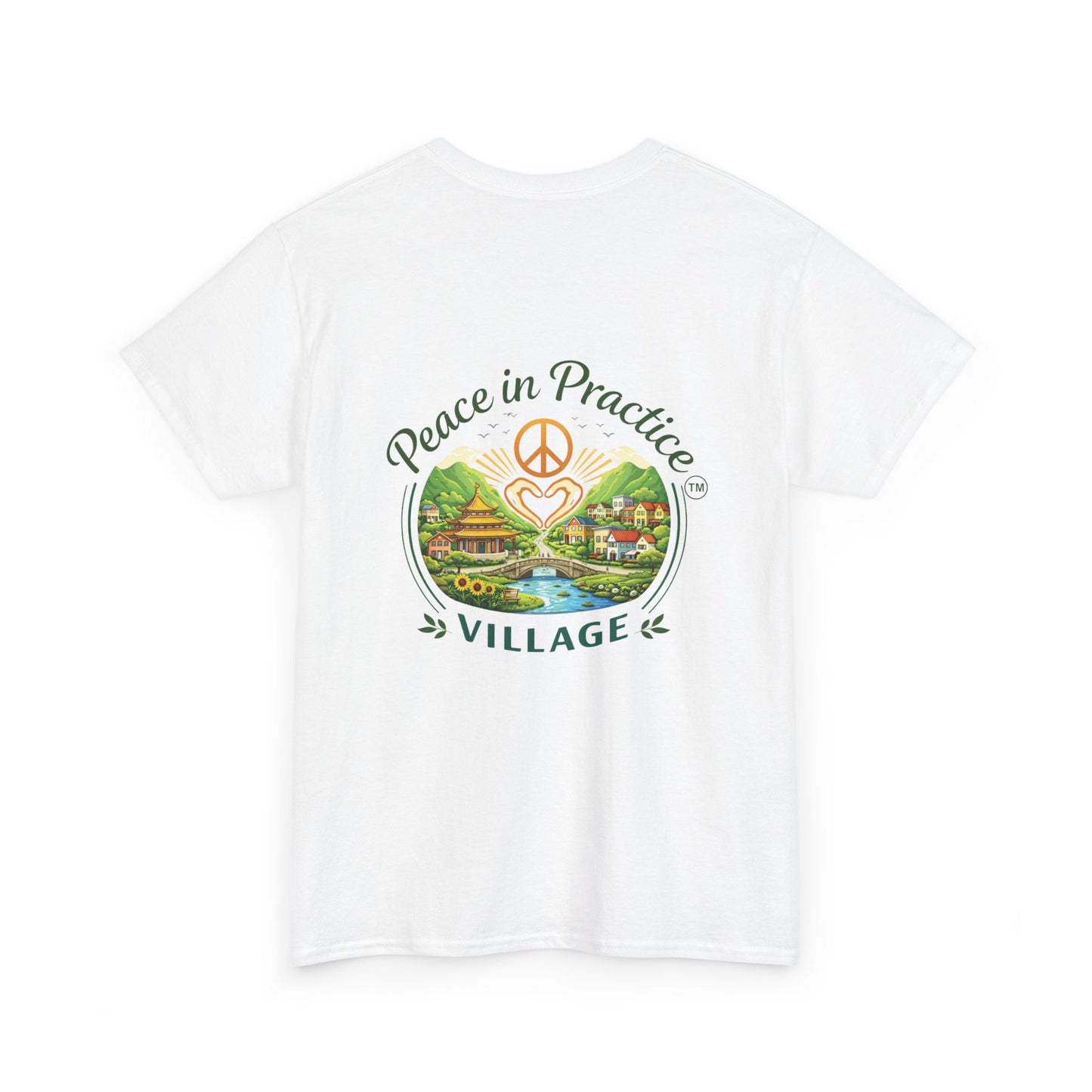"Today is going to be my peaceful day" and Peace in Practice Village Shirt